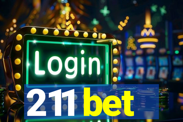 211 bet